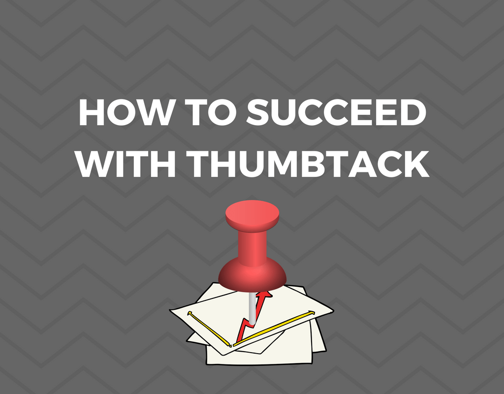 How to Succeed with Thumbtack - Compete Now